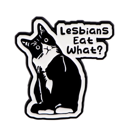 LGBT Humor Quote Pride Enamel Pins Women'S Brooches Men Lapel Pins Black Cat Badge Costume Accessories Funny Jewelry Gifts